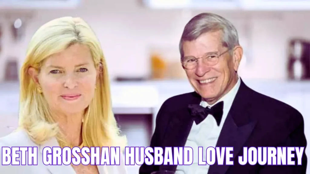 Beth Grosshan Husband Love Journey