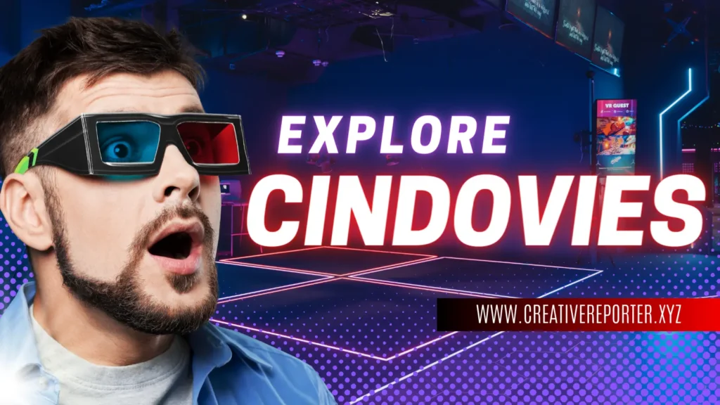 Cindovies Explore the Ultimate Guide & Insights