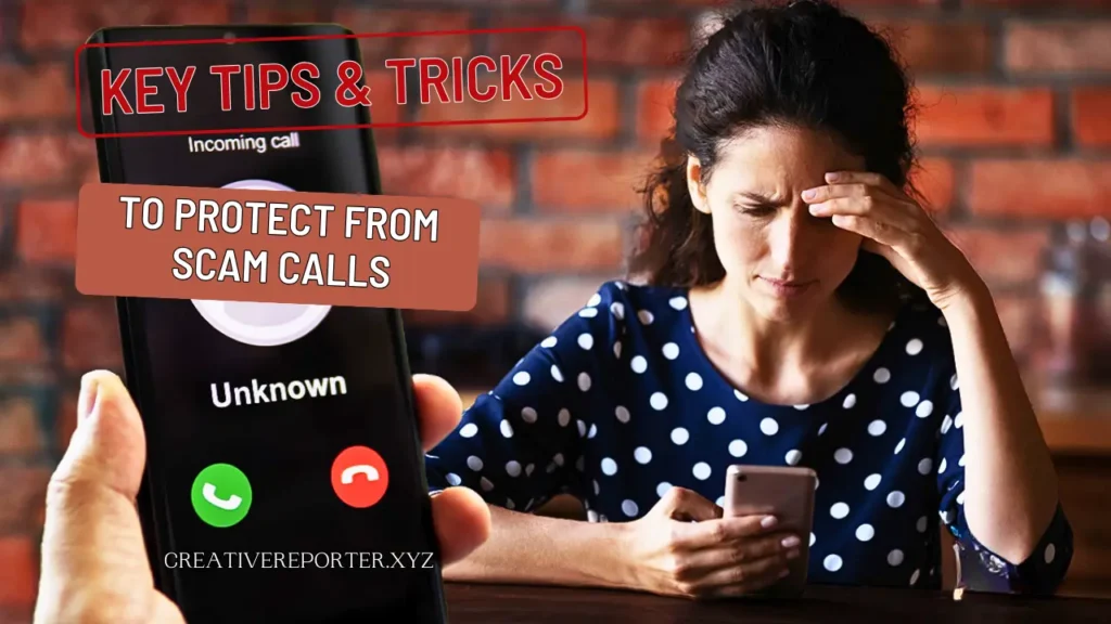Key Tips & Tricks How To Protect From Scam Calls 2045996870
