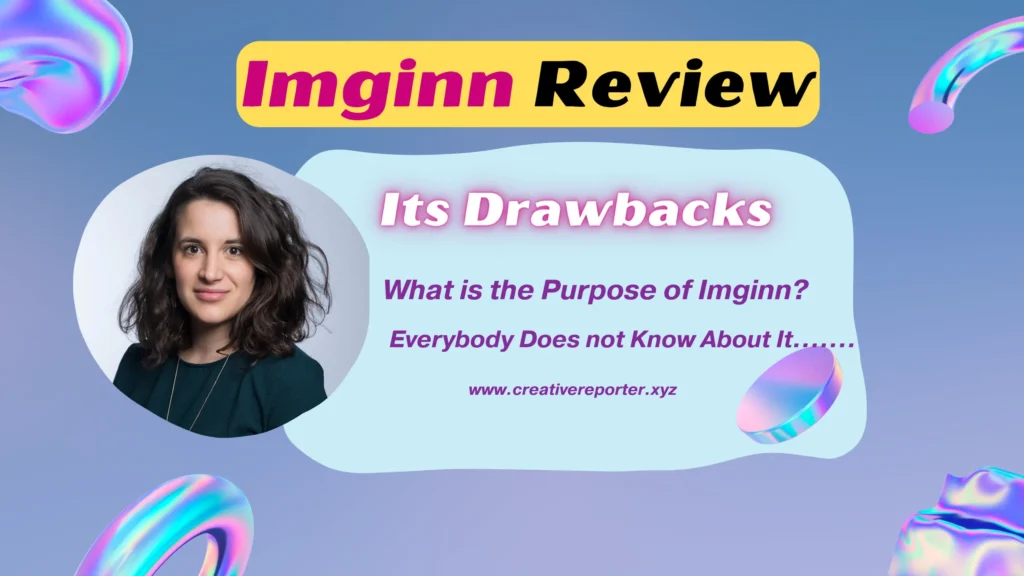 Review & Drawbacks About Imginn