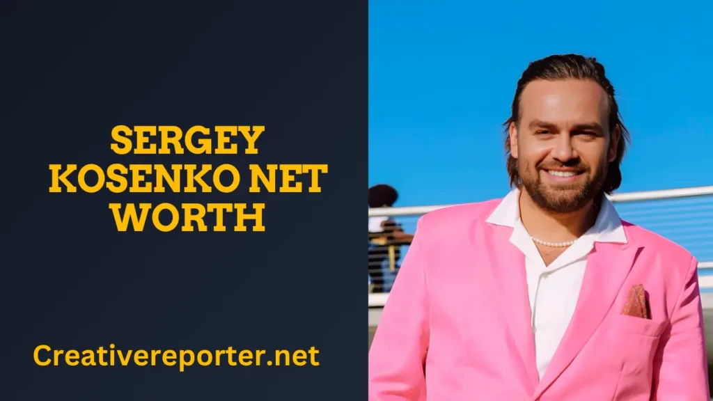 sergey kosenko net worth